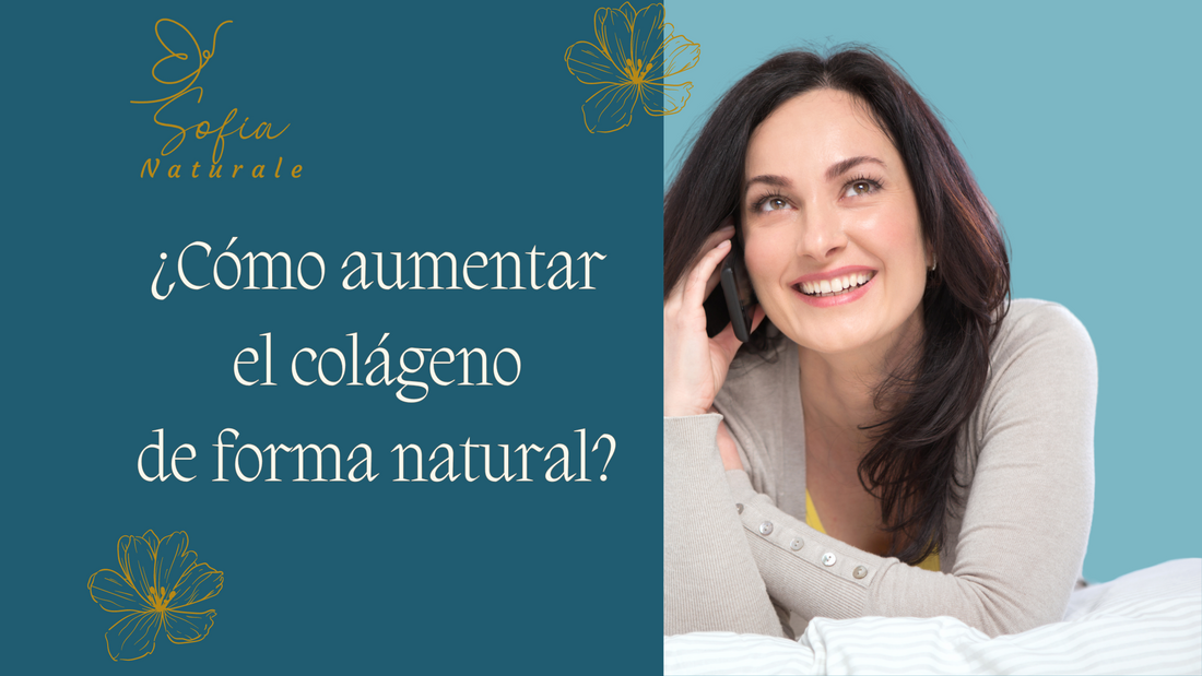 ¿Cómo aumentar el colágeno de forma natural?