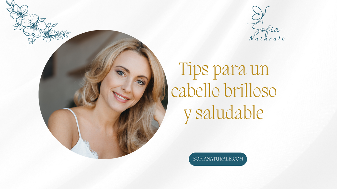 Tips para un cabello brilloso y saludable