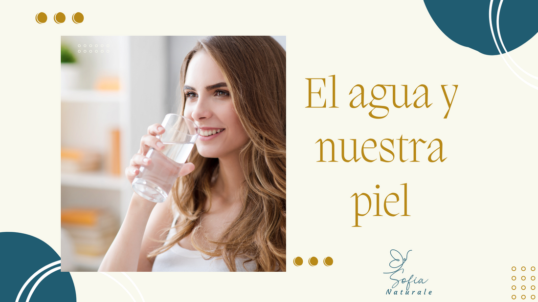 El agua y nuestra piel